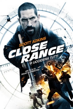 Close Range – Vi ucciderà tutti (2015)