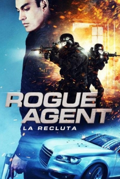 Rogue Agent – La recluta (2015)