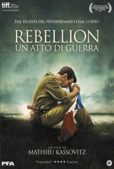 Rebellion – Un Atto di Guerra (2011)