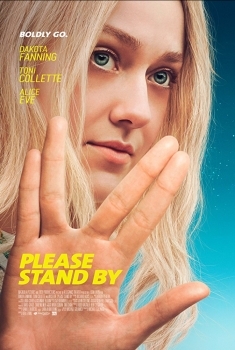 Please Stand By (2017)