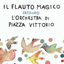 Il Flauto Magico di Piazza Vittorio (2018)