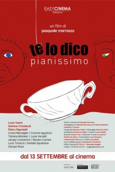 Te lo dico pianissimo (2018)