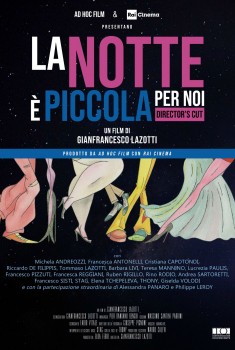 La notte è piccola per noi - Director's Cut (2018)