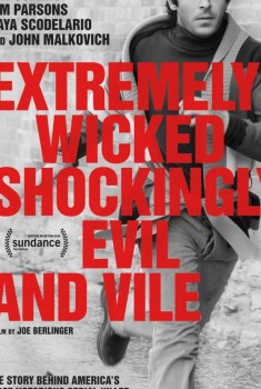 Extremely Wicked, Shockingly Evil and Vile (2019)