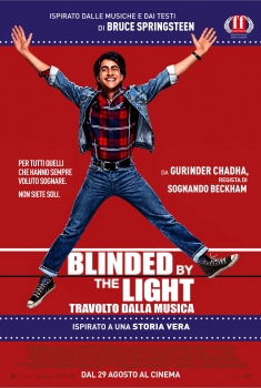 Blinded by the Light - Travolto dalla musica (2019)