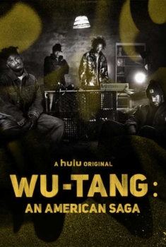 Wu-Tang: An American Saga (Serie TV)