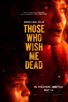 Those Who Wish Me Dead (2021)