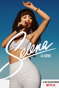 Selena: La serie (Serie TV)