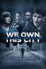 We Own This City (Serie TV)