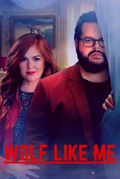 Wolf Like Me (Serie TV)