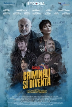 Criminali si diventa (2022)