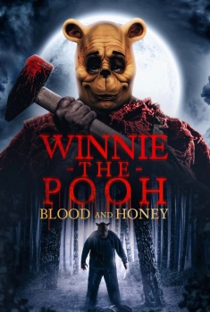 Winnie The Pooh: Blood and Honey (2023)