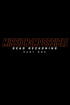 Mission: Impossible Dead Reckoning - Part 1 (2023)