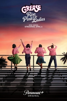 Grease: Rise of the Pink Ladies (Serie TV)