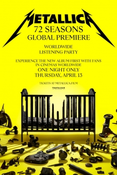Metallica: 72 Season Global Premiere (2023)