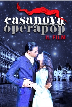 Casanova Operapop - Il Film (2023)