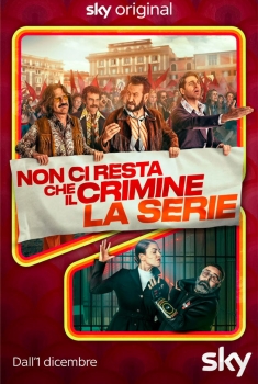 Non ci resta che il crimine (Serie TV)